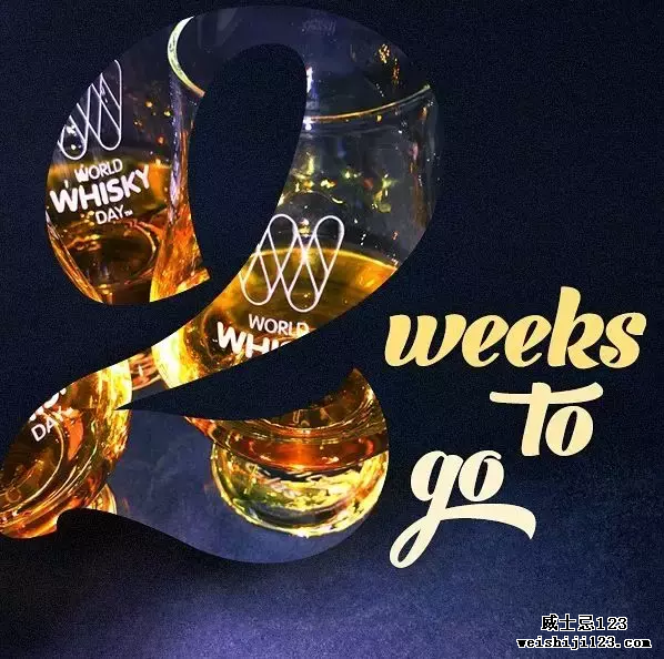 2019世界威士忌节强势回归，让全世界和威士忌一起燥！